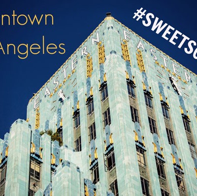 Join us in Los Angeles for #SweetsCrawl Downtown L.A.!